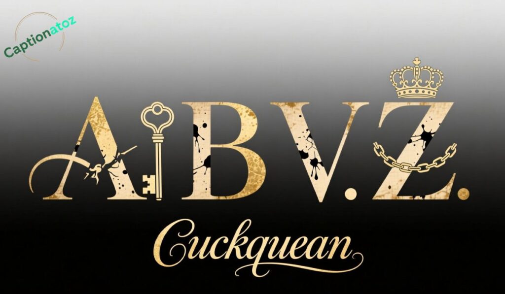 AtoZ Cuckquean Captions